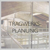 TRAGWERKS- PLANUNG