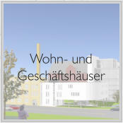 Wohn- und Geschäftshäuser