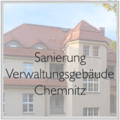 Sanierung VerwaltungsgebäudeChemnitz